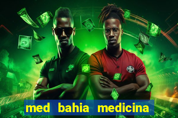 med bahia medicina especializada da bahia