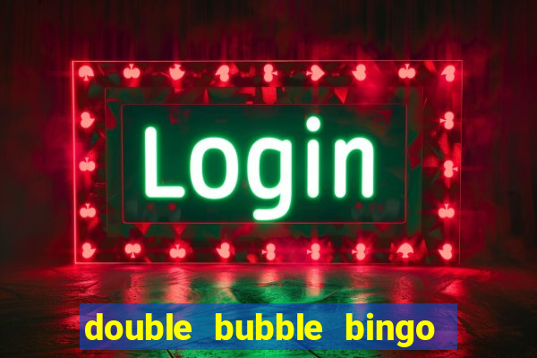 double bubble bingo withdrawal time