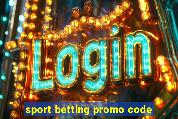 sport betting promo code