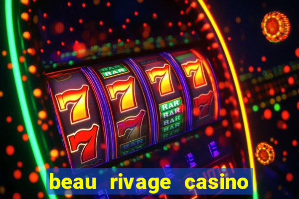 beau rivage casino in mississippi