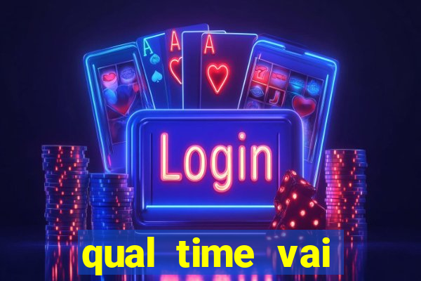 qual time vai jogar hj na globo