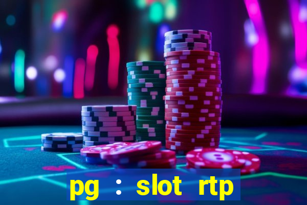 pg : slot rtp hacker site