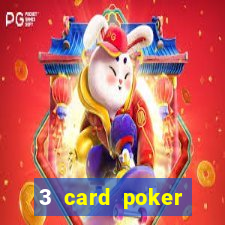 3 card poker online casino