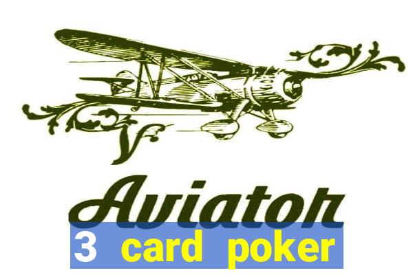 3 card poker online casino