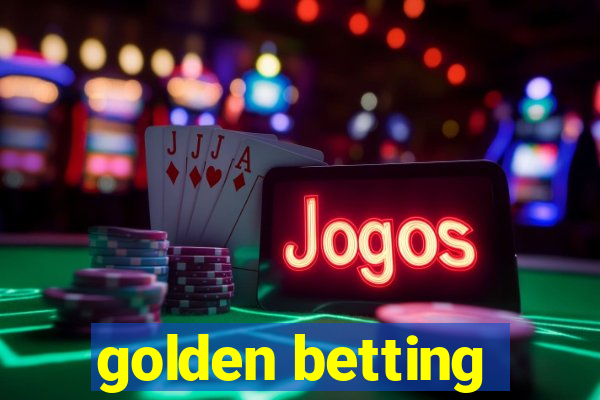 golden betting