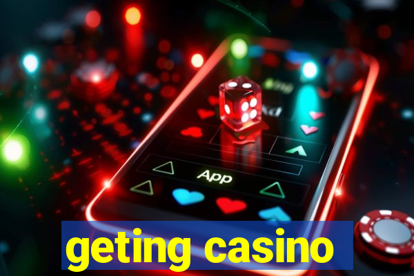 geting casino