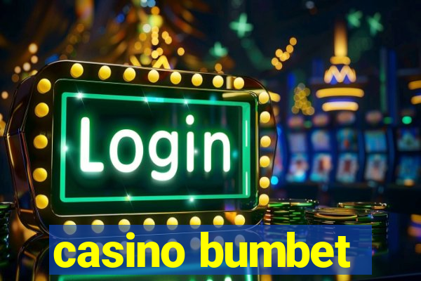 casino bumbet