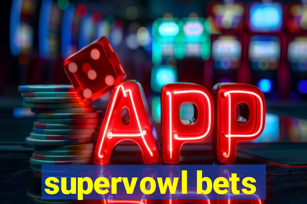 supervowl bets