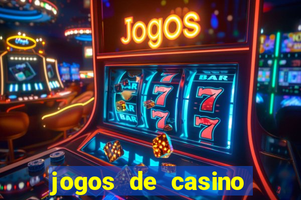 jogos de casino com bonus sem deposito