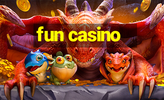 fun casino