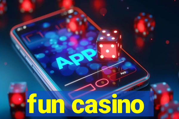 fun casino