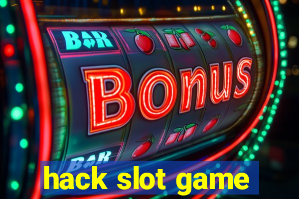 hack slot game