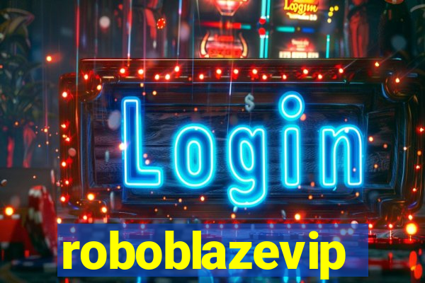 roboblazevip