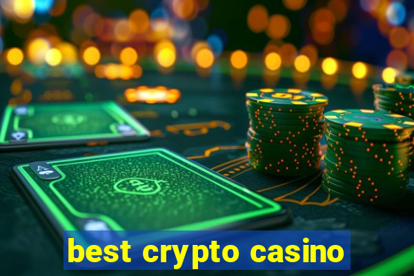 best crypto casino