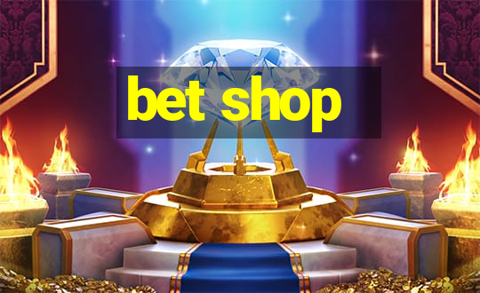 bet shop