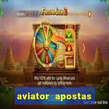 aviator apostas ganha dinheiro