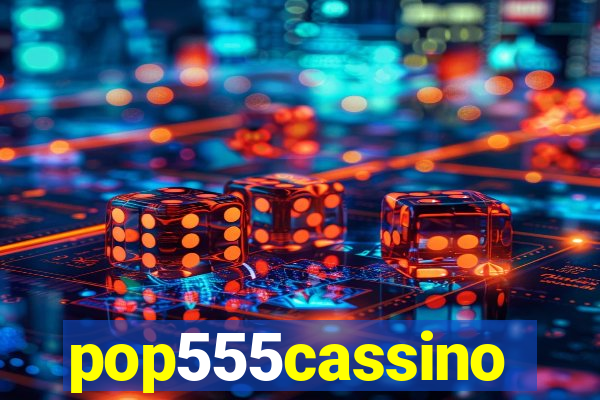 pop555cassino