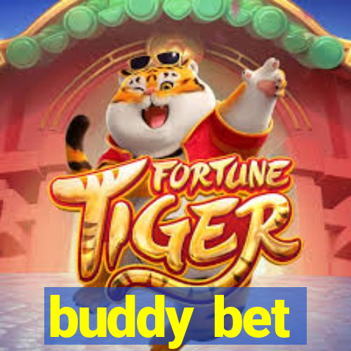 buddy bet