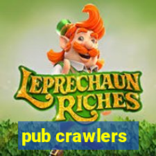 pub crawlers