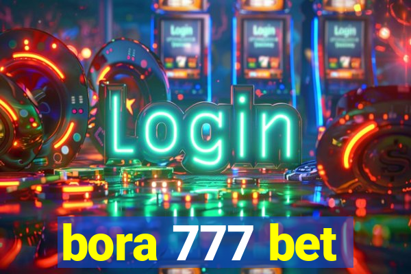 bora 777 bet