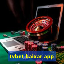 tvbet baixar app