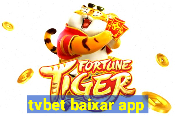 tvbet baixar app