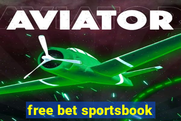 free bet sportsbook