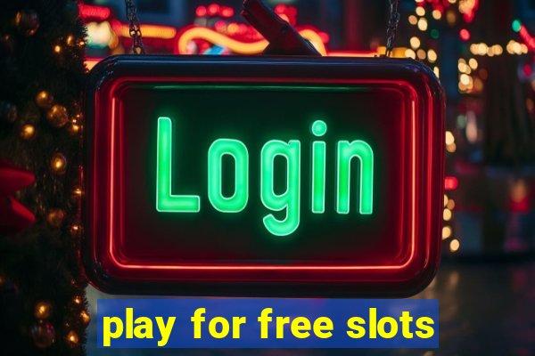 play for free slots