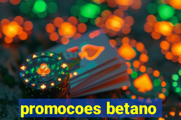 promocoes betano