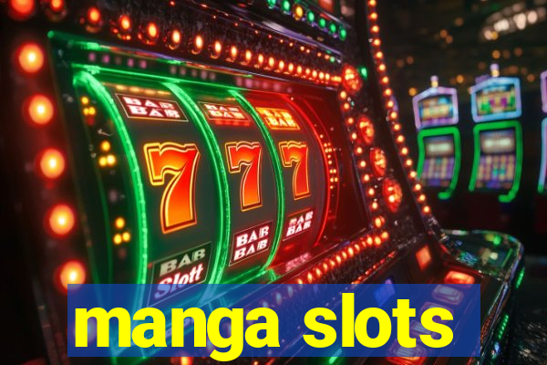 manga slots