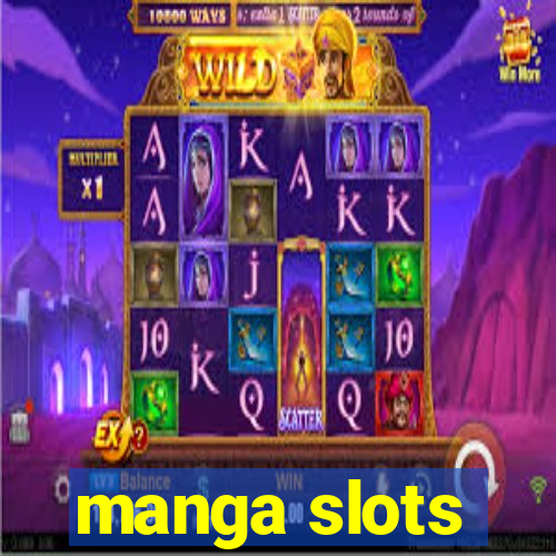 manga slots