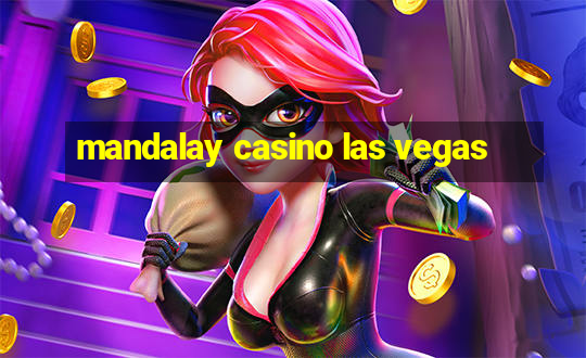 mandalay casino las vegas