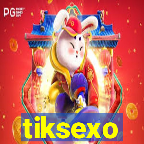 tiksexo