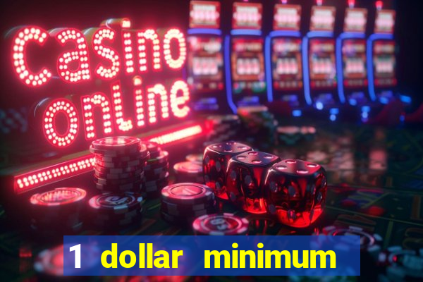 1 dollar minimum deposit casino australia