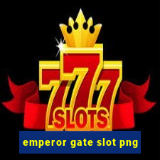 emperor gate slot png