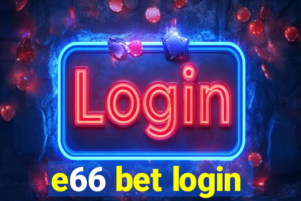 e66 bet login