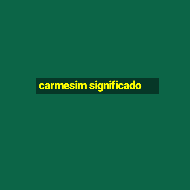 carmesim significado