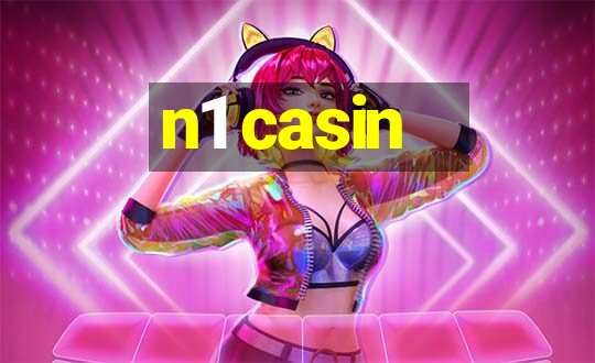 n1 casin