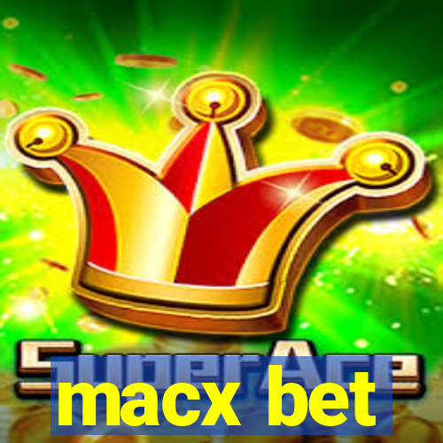 macx bet