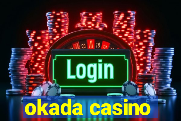 okada casino