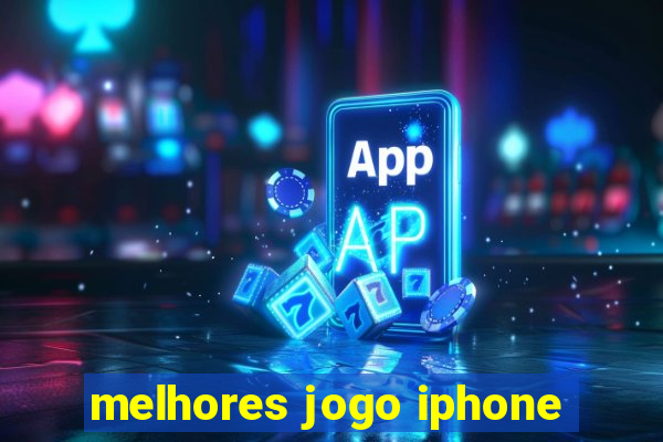 melhores jogo iphone