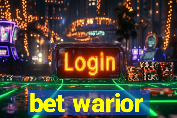 bet warior