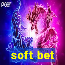 soft bet