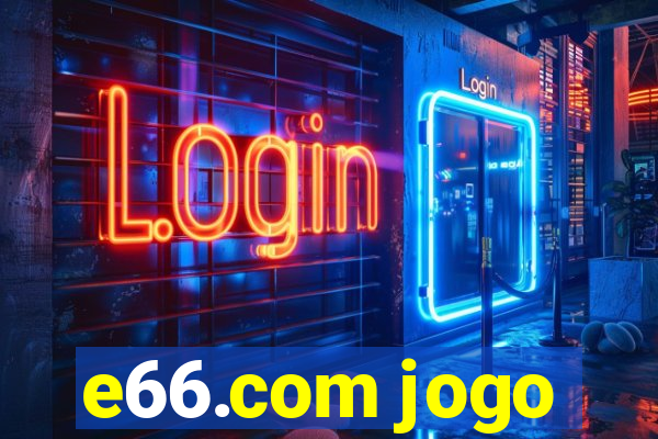 e66.com jogo