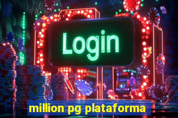 million pg plataforma