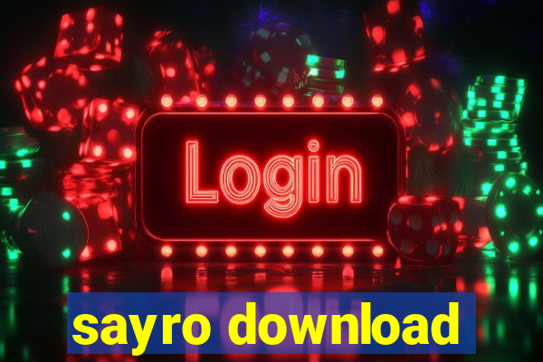 sayro download