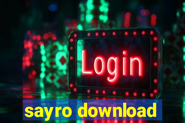 sayro download