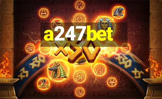 a247bet