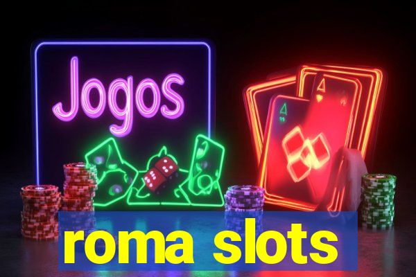 roma slots