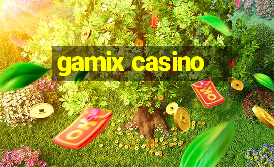 gamix casino